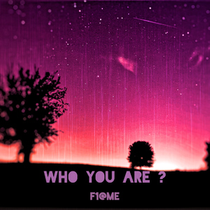 Who You Are？