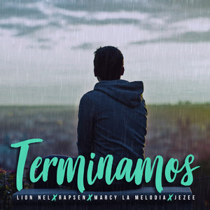 Terminamos (feat. Marcy La Melodia, Rapsen , Jezee )
