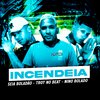 Mc Seia Boladão - Incendeia (feat. Trot no Beat)