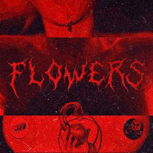 FLOWERS (feat. NOVANTA)