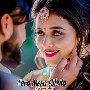 Tera Mera Silsila