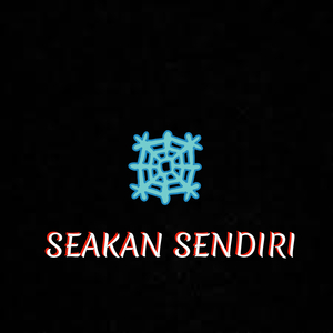 Seakan Sendiri