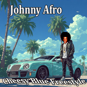 Cheesy Blue Freestyle