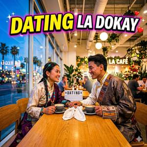 Dating La Dokay