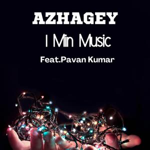 Azhagey (1 Min Music) (feat. Pavan Kumar)
