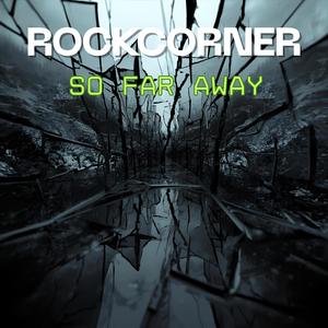 So Far Away