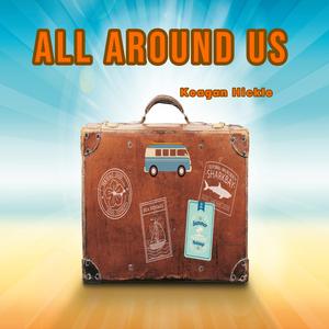 All Around Us