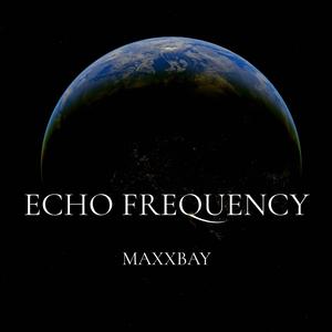 Echo Frequency (Melodic Frequency Version)