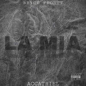 La Mia (feat. Accatriel)