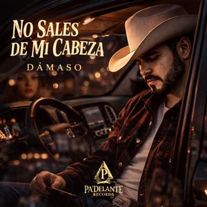 No Sales De Mi Cabeza