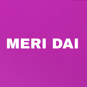 Meri Dai