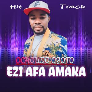 EZI AFA AMAKA