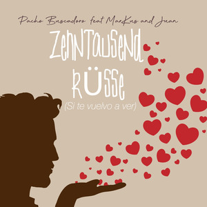 Zehntausend küsse (Si te vuelvo a ver)