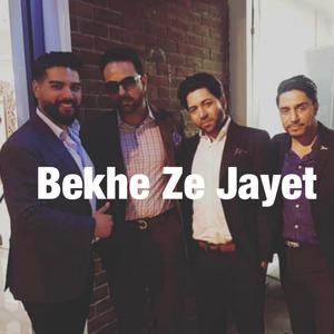 Bekhe Ze Jayet
