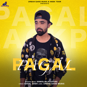 Pagal (Latest)