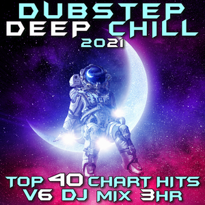 Hoy (Dubstep Deep Chill 2021 DJ Mixed)