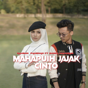 MAHAPUIH JAJAK CINTO