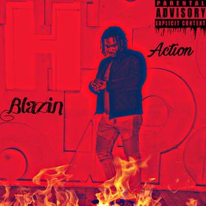 Blazin'