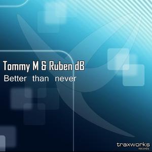 Better than never (Original Mix)