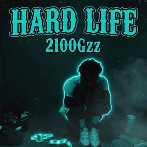 Hard Life