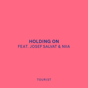 Holding On