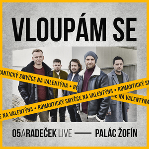 Vloupám se (Live Palác Žofín)