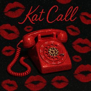 Kat Call (Satisfaction)