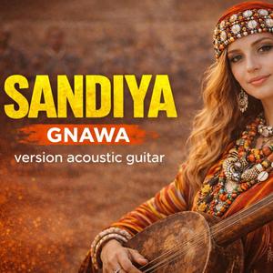 Sandiya Gnawa (Acoustic Version)