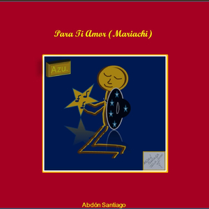 Para Ti Amor (Mariachi)