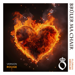 Brûler Ma Chair (Version Rouge)