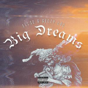 Big Dreams (feat. Ellse)