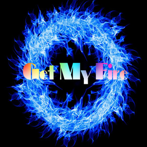 Get My Fire