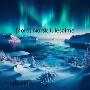 (nord) Norsk Julesalme
