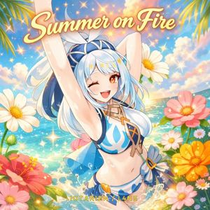 Summer on Fire