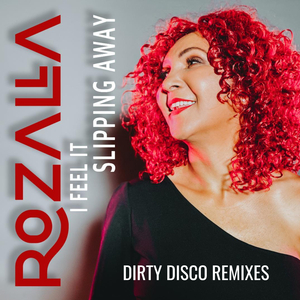 I Feel It Slipping Away (Dirty Disco Airplay Edit)