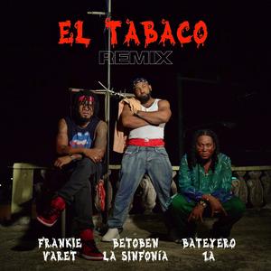 El tabaco (Remix )