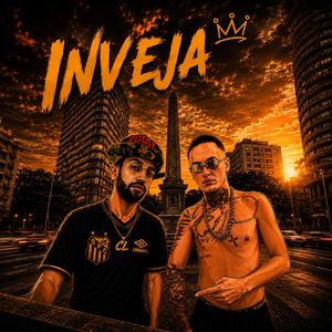 Inveja (feat. MC Savin)
