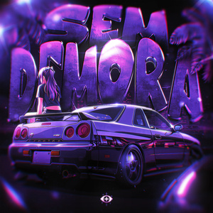 SEM DEMORA (Ultra Slowed)