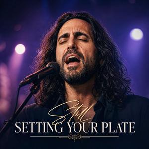Still Setting Your Plate