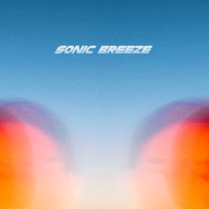 Sonic Breeze