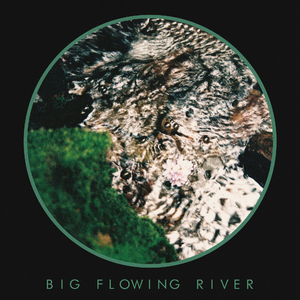 Big Flowing River