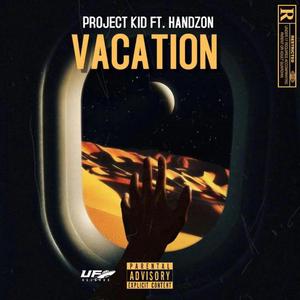 Vacation (feat. HandzOn) (Clean)