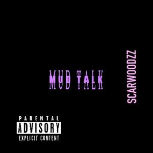 MUD TALK