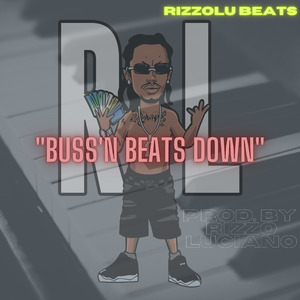 Buss'n Beats Down