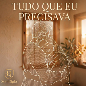 TUDO QUE EU PRECISAVA