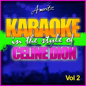 If There Was Any Other Way (In the Style of Celine Dion) [Karaoke Version]