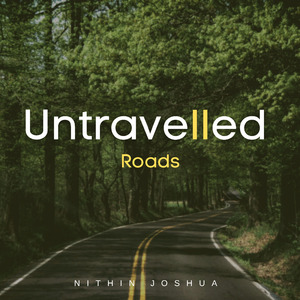 Untravelled roads