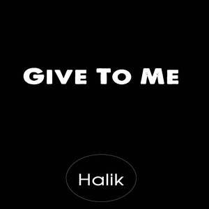 Give To Me