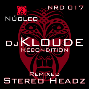 Recondition (Stereo Headz Remix)