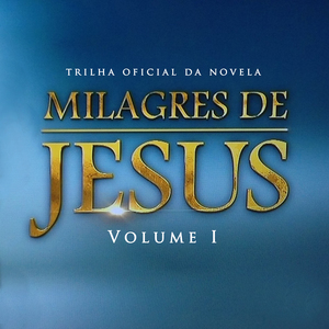 Semeadores (De Milagres De Jesus, Vol. 1)